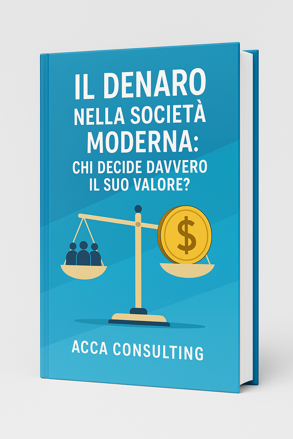 Il denaro nella società moderna: chi decide davvero il suo valore?