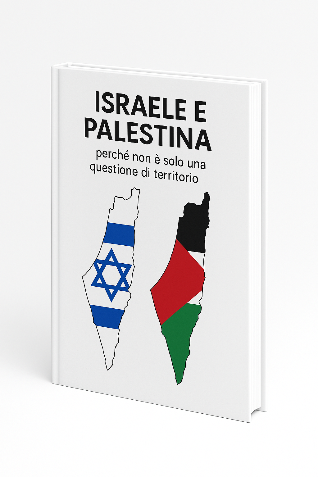 Israele e Palestina: perché non è solo una questione di territorio